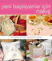 Yeni Başlayanlar İçin Nakış