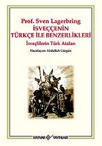 İsveççenin Türkçe ile Benzerlikleri & İsveçlilerin Türk Ataları