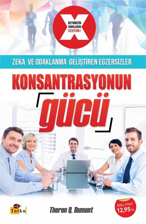 Konsantrasyonun Gücü 