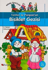Tonton ile Ponpon'un Bisiklet Gezisi / Minik Öyküler