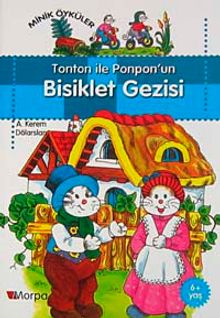 Tonton ile Ponpon'un Bisiklet Gezisi / Minik Öyküler