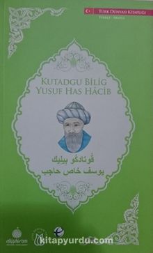 Kutadgu Bilig - Yusuf Has Hacib (Arapça -Türkçe)
