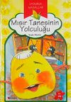 Mısır Tanesinin Yolculuğu / Uyduruk Masallar