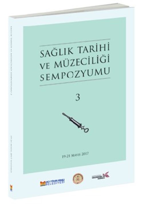 Sağlık Tarihi ve Müzeciliği Sempozyumu - 3