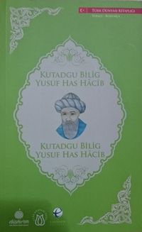 Kutadgu Bilig - Yusuf Has Hacib (Boşnakça -Türkçe)