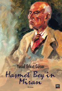 Haşmet Bey'in Mirası