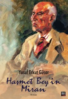 Haşmet Bey'in Mirası