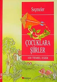 Çocuklara Şiirler  / 100 Temel Eser  (9+Yaş)