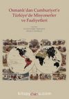 Osmanlı'dan Cumhuriyet'e Türkiye'de Misyonerler ve Faaliyetleri