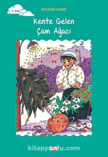 Kente Gelen Çam Ağacı - Gülsüm Cengiz