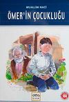 &Ouml;mer'in &Ccedil;ocukluğu / 100 Temel Eser
