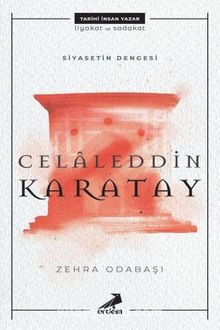 Siyasetin Dengesi : Celaleddin Karatay - Zehra Odabaşı