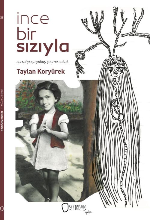 İnce Bir Sızıyla & Cerrahpaşa Yokuş Çeşme Sokak