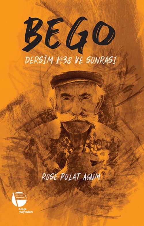 Bego & Dersim 1938 ve Sonrası