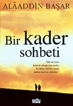 Bir Kader Sohbeti