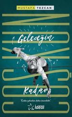 Geleceğin Coşkun Kadar