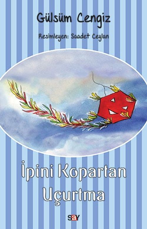 İpini Kopartan Uçurtma