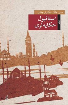 İstanbul Hikayeleri (Osmanlı Türkçesiyle)