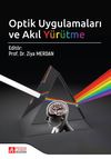 Optik Uygulamaları ve Akıl Y&uuml;r&uuml;tme