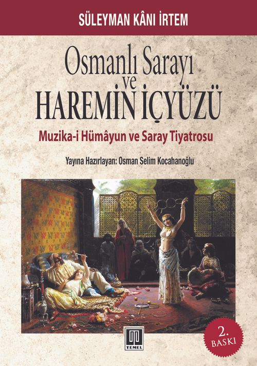 Osmanlı Sarayı ve Haremin İç Yüzü