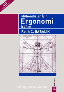 Mühendisler İçin Ergonomi İşbilim - Fatih C. Babalık