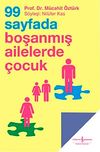 99 Sayfada Boşanmış Ailelerde &Ccedil;ocuk