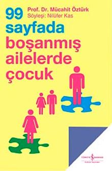 99 Sayfada Boşanmış Ailelerde Çocuk