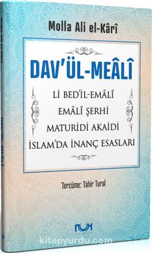 Dav’ül-Meali Li Bed’il-Emali - Emali Şerhi - Maturidi Akaidi - İslam'da İnanç Esasları