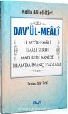 Dav’ül-Meali Li Bed’il-Emali - Emali Şerhi - Maturidi Akaidi - İslam'da İnanç Esasları