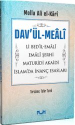 Dav'ül-Meali Li Bed'il-Emali - Emali Şerhi - Maturidi Akaidi - İslam'da İnanç Esasları