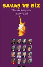 Savaş ve Biz & Kıbrıs'tan Biyografiler