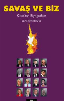 Savaş ve Biz & Kıbrıs'tan Biyografiler