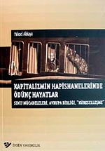 Kapitalizmin Hapishanelerinde Ödünç Hayatlar