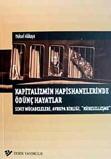 Kapitalizmin Hapishanelerinde Ödünç Hayatlar