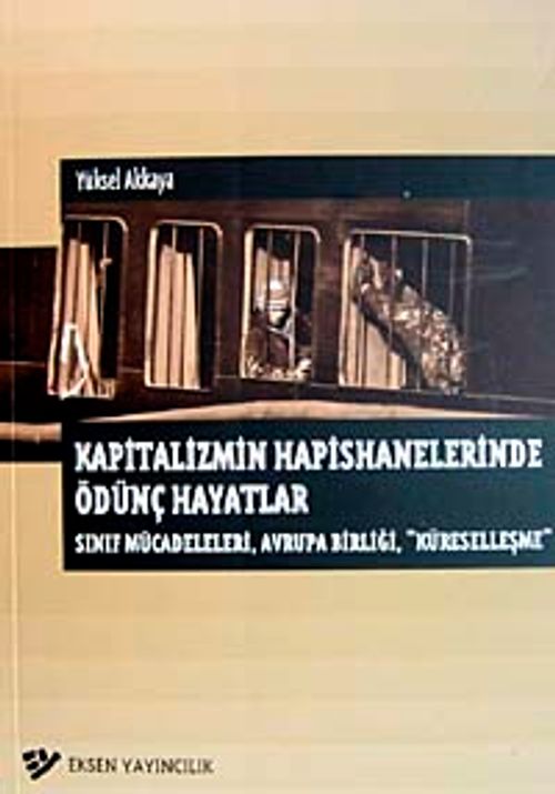 Kapitalizmin Hapishanelerinde Ödünç Hayatlar