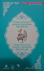 Türk Dünyası Masallarından Seçmeler (Azarbeycan Türkçesi-Türkçe)