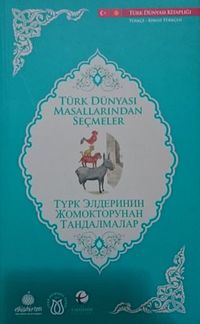 Türk Dünyası Masallarından Seçmeler (Kırgızca-Türkçe)