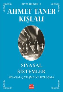 Siyasal Sistemler & Siyasal Çatışma ve Uzlaşma