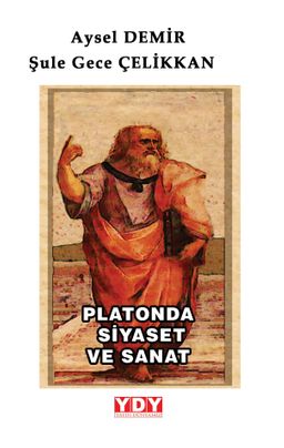 Platon’da Siyaset ve Sanat 