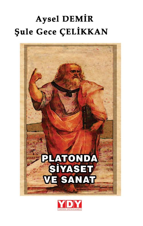 Platon'da Siyaset ve Sanat 