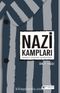 Nazi Kampları & İnsanlık Vicdanını Kaybederken