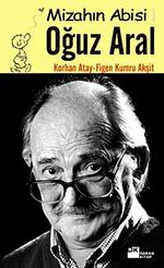 Mizahın Abisi Oğuz Aral