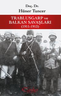 Trablusgarp ve Balkan Savaşları (1911-1913)