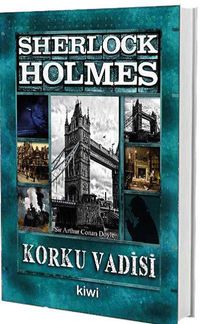 Korku Vadisi / Sherlock Holmes
