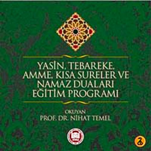 Yasin, Tebareke, Amme, Kısa Sureler ve Namaz Duaları Eğitim Programı -2 CD