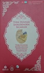 Türk Dünyası Şairlerinden Seçmeler (Özbekçe-Türkçe)