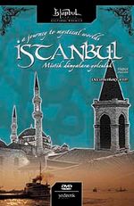 İstanbul...Mistik Dünyalara Yolculuk