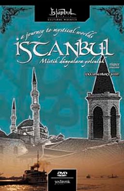 İstanbul...Mistik Dünyalara Yolculuk