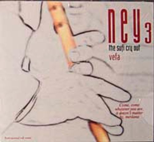 Ney-3 The Sufi Cry Out Vefa (Cd)
