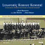 Lusavoriç Korosu Konseri